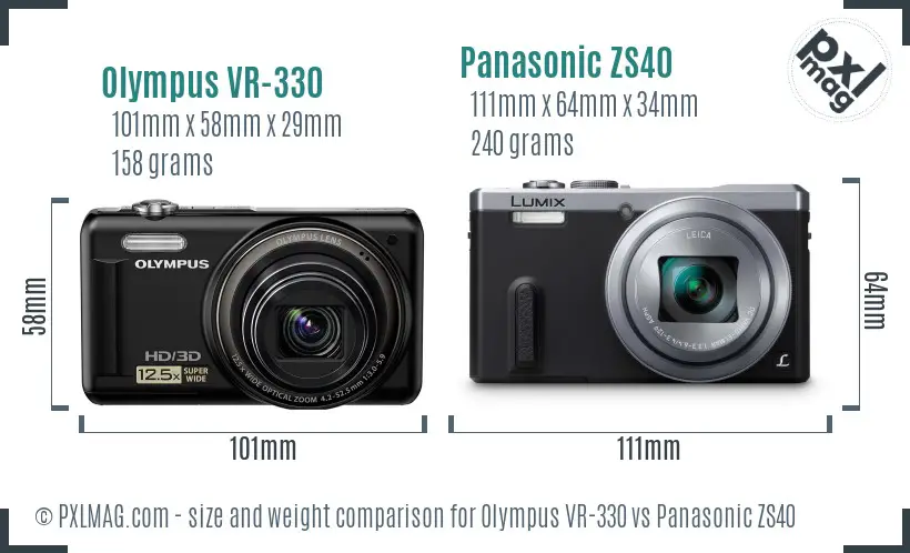 Olympus VR-330 vs Panasonic ZS40 size comparison