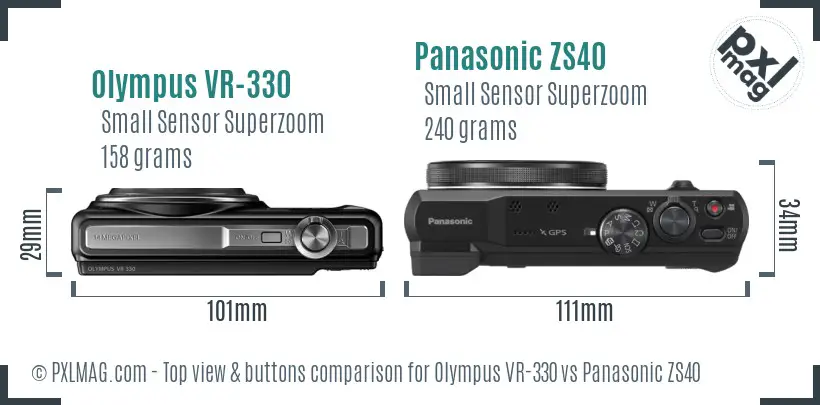 Olympus VR-330 vs Panasonic ZS40 top view buttons comparison