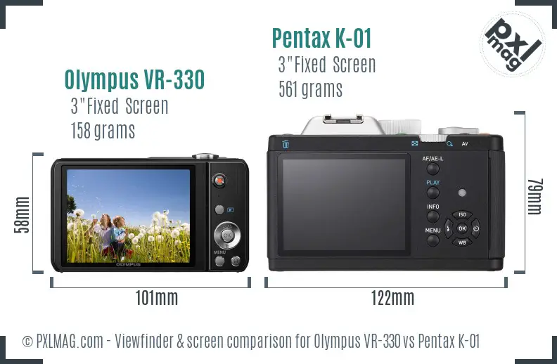 Olympus VR-330 vs Pentax K-01 Screen and Viewfinder comparison