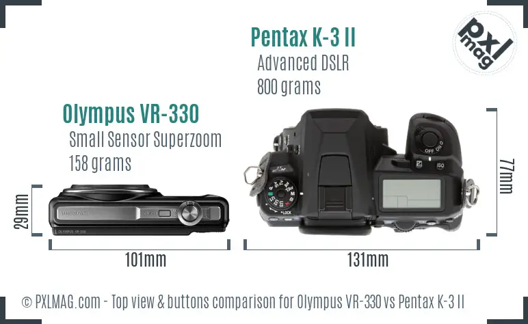 Olympus VR-330 vs Pentax K-3 II top view buttons comparison