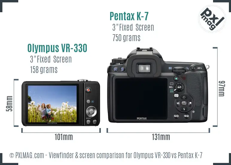 Olympus VR-330 vs Pentax K-7 Screen and Viewfinder comparison