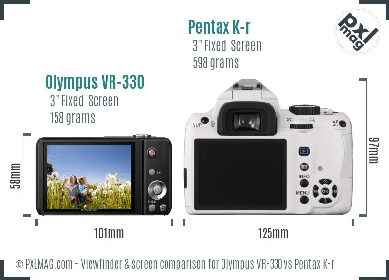 Olympus VR-330 vs Pentax K-r Screen and Viewfinder comparison