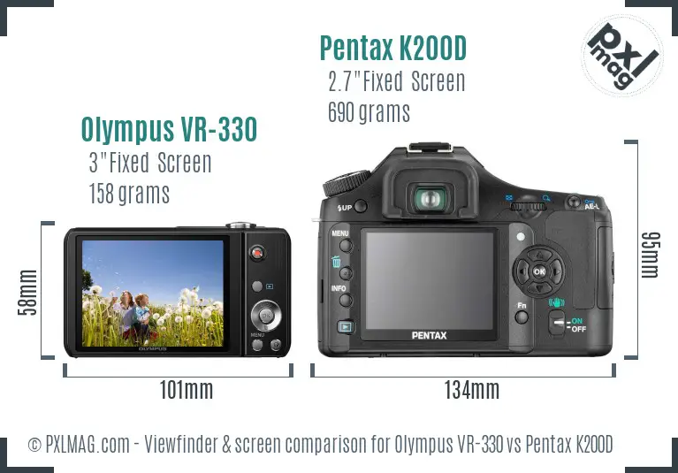 Olympus VR-330 vs Pentax K200D Screen and Viewfinder comparison