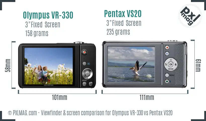 Olympus VR-330 vs Pentax VS20 Screen and Viewfinder comparison