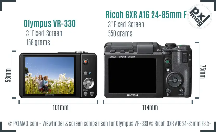 Olympus VR-330 vs Ricoh GXR A16 24-85mm F3.5-5.5 Screen and Viewfinder comparison