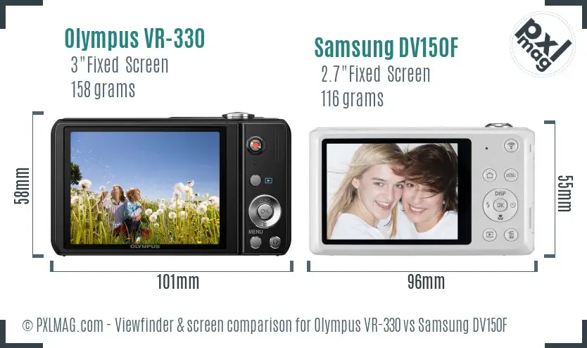 Olympus VR-330 vs Samsung DV150F Screen and Viewfinder comparison