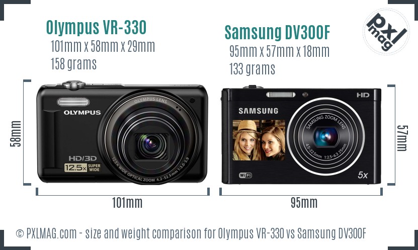 Olympus VR-330 vs Samsung DV300F size comparison