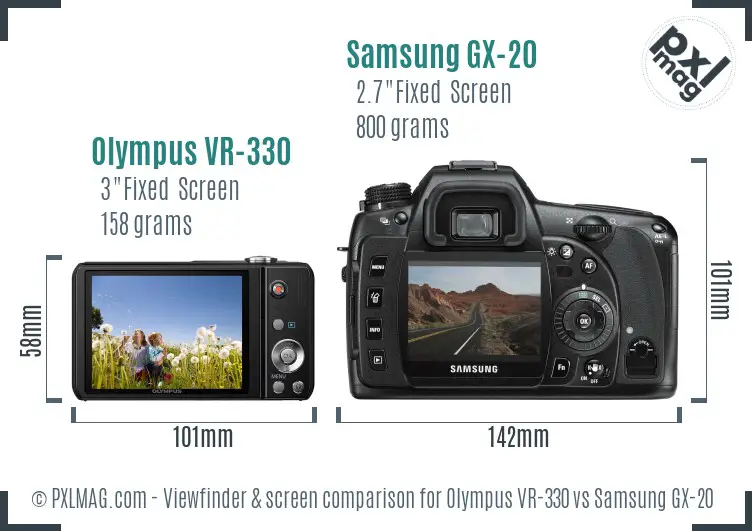 Olympus VR-330 vs Samsung GX-20 Screen and Viewfinder comparison