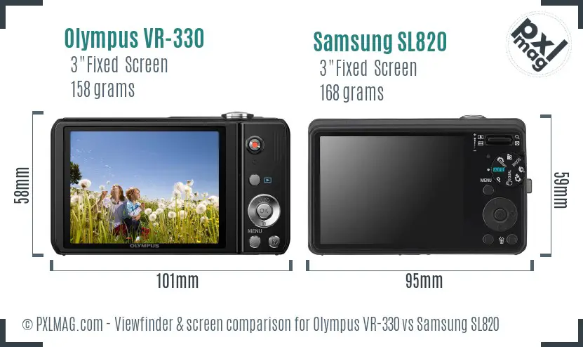 Olympus VR-330 vs Samsung SL820 Screen and Viewfinder comparison