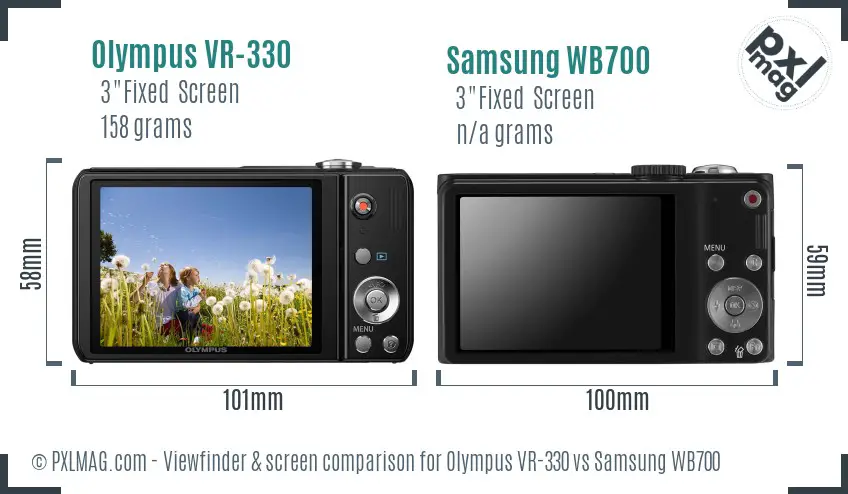 Olympus VR-330 vs Samsung WB700 Screen and Viewfinder comparison Olympus VR-330 vs Samsung WB700 Screen and Viewfinder comparison