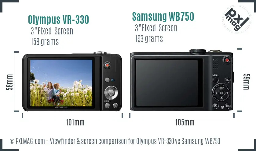 Olympus VR-330 vs Samsung WB750 Screen and Viewfinder comparison Olympus VR-330 vs Samsung WB750 Screen and Viewfinder comparison