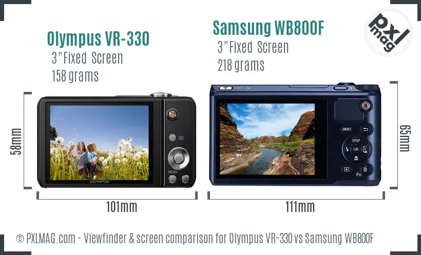 Olympus VR-330 vs Samsung WB800F Screen and Viewfinder comparison