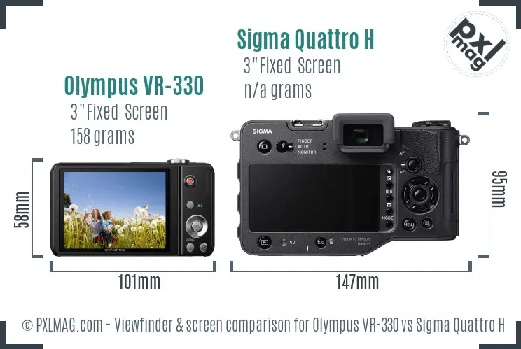 Olympus VR-330 vs Sigma Quattro H Screen and Viewfinder comparison