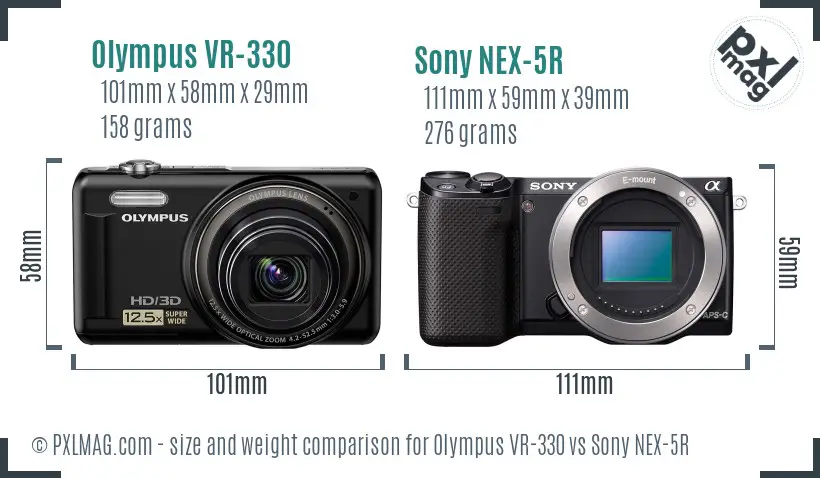 Olympus VR-330 vs Sony NEX-5R size comparison