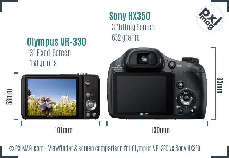 Olympus VR-330 vs Sony HX350 Screen and Viewfinder comparison