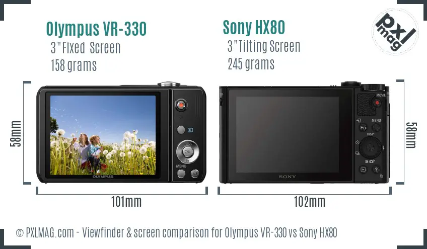 Olympus VR-330 vs Sony HX80 Screen and Viewfinder comparison