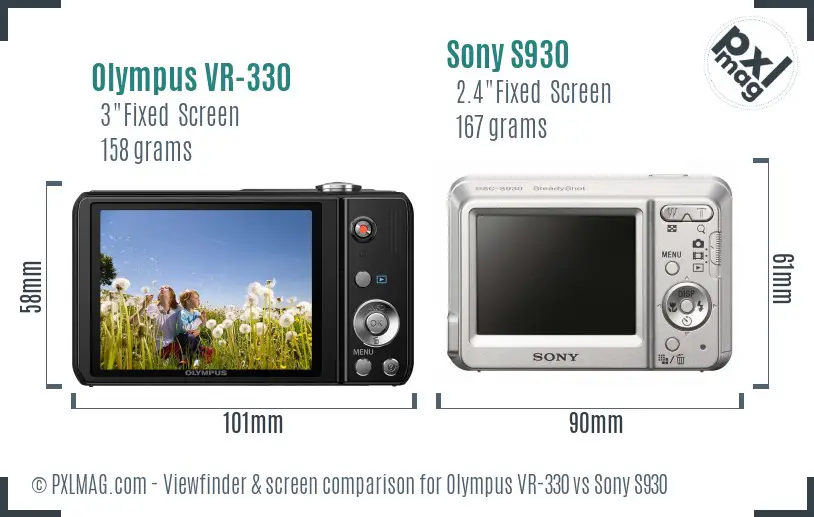 Olympus VR-330 vs Sony S930 Screen and Viewfinder comparison