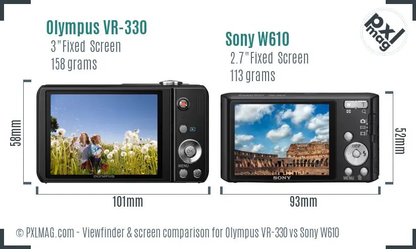 Olympus VR-330 vs Sony W610 Screen and Viewfinder comparison
