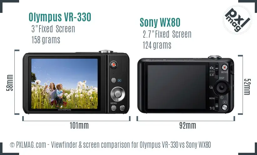 Olympus VR-330 vs Sony WX80 Screen and Viewfinder comparison