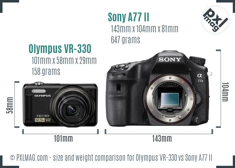 Olympus VR-330 vs Sony A77 II size comparison