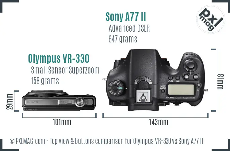 Olympus VR-330 vs Sony A77 II top view buttons comparison