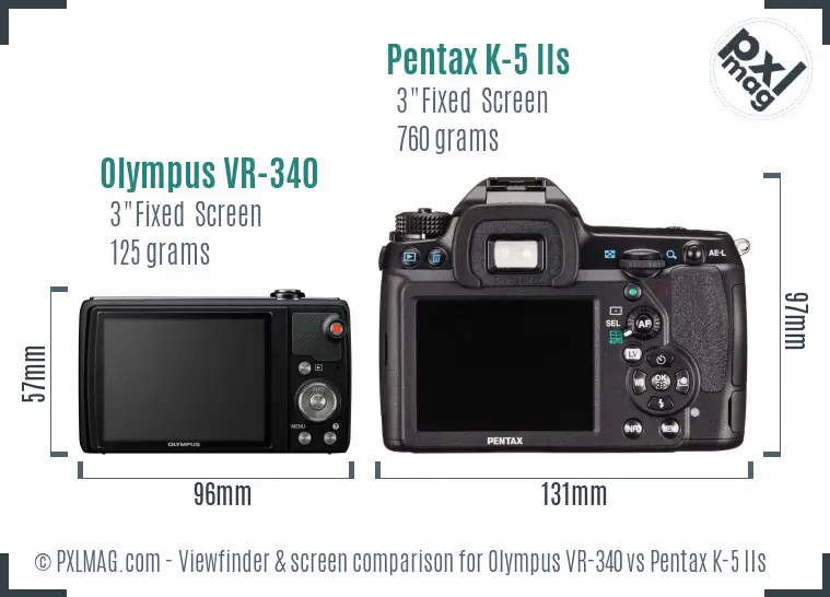 Olympus VR-340 vs Pentax K-5 IIs Screen and Viewfinder comparison