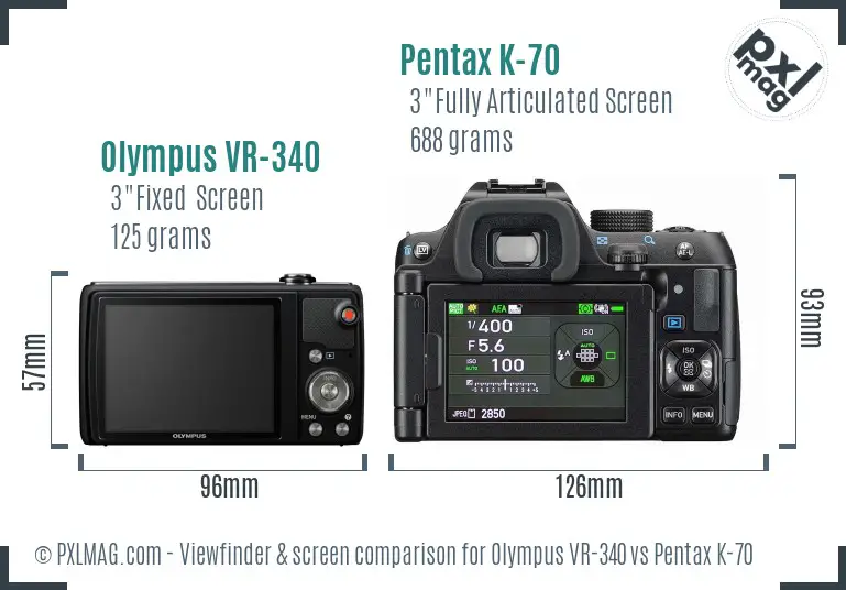 Olympus VR-340 vs Pentax K-70 Screen and Viewfinder comparison