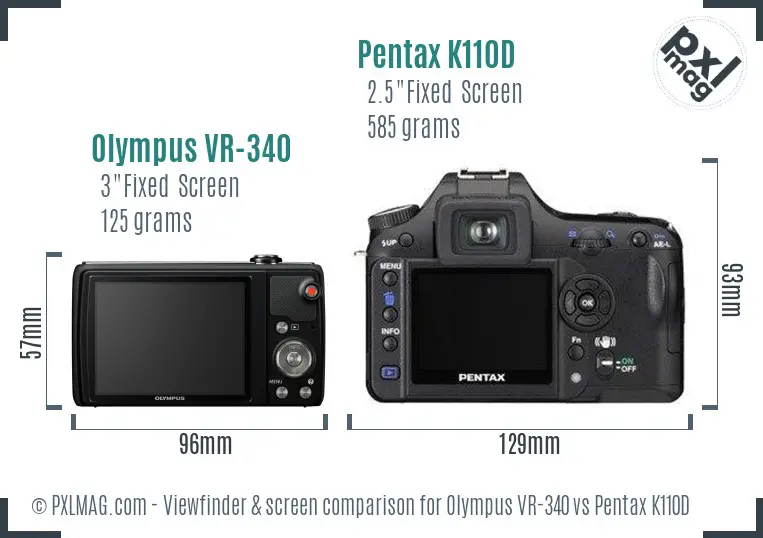 Olympus VR-340 vs Pentax K110D Screen and Viewfinder comparison