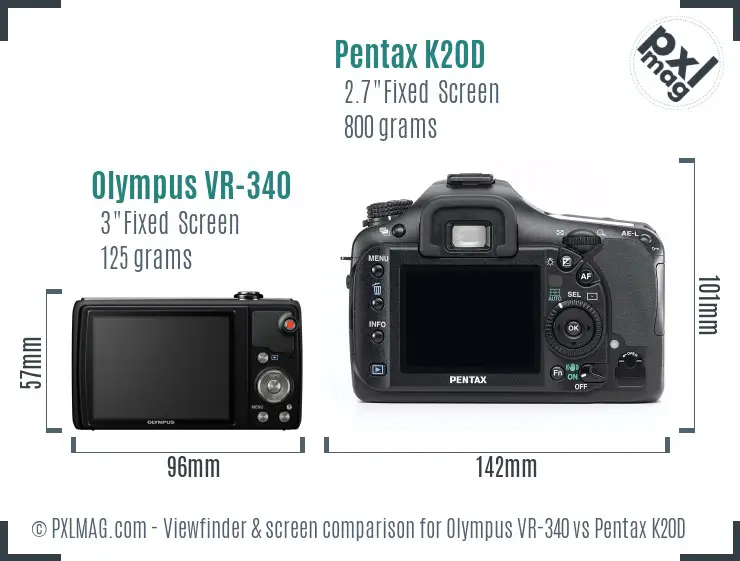 Olympus VR-340 vs Pentax K20D Screen and Viewfinder comparison