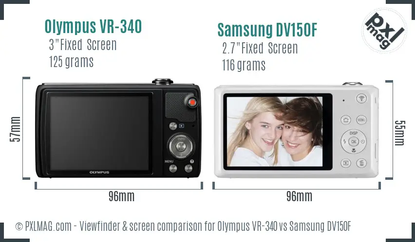 Olympus VR-340 vs Samsung DV150F Screen and Viewfinder comparison