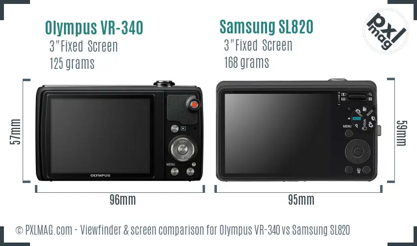 Olympus VR-340 vs Samsung SL820 Screen and Viewfinder comparison