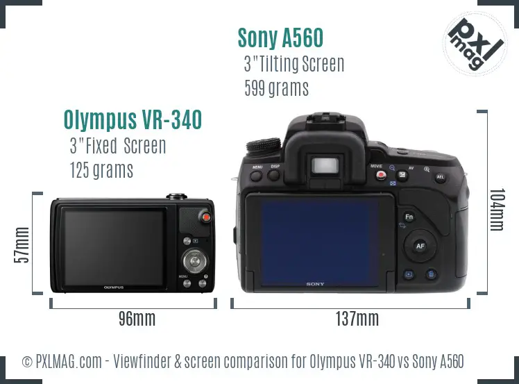Olympus VR-340 vs Sony A560 Screen and Viewfinder comparison