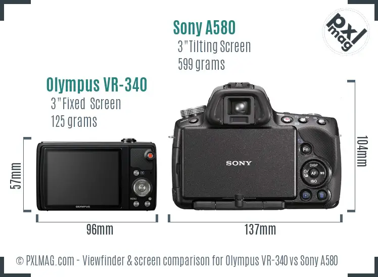 Olympus VR-340 vs Sony A580 Screen and Viewfinder comparison