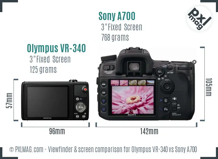 Olympus VR-340 vs Sony A700 Screen and Viewfinder comparison