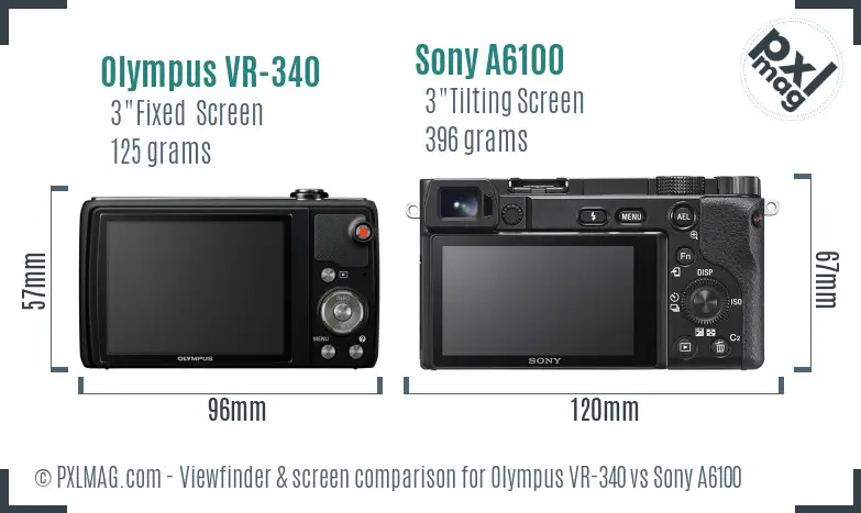Olympus VR-340 vs Sony A6100 Screen and Viewfinder comparison