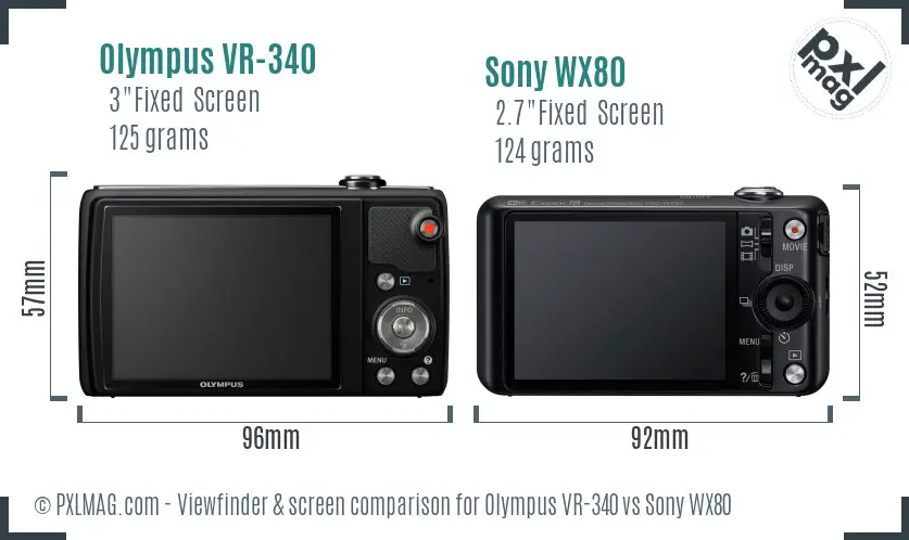 Olympus VR-340 vs Sony WX80 Screen and Viewfinder comparison