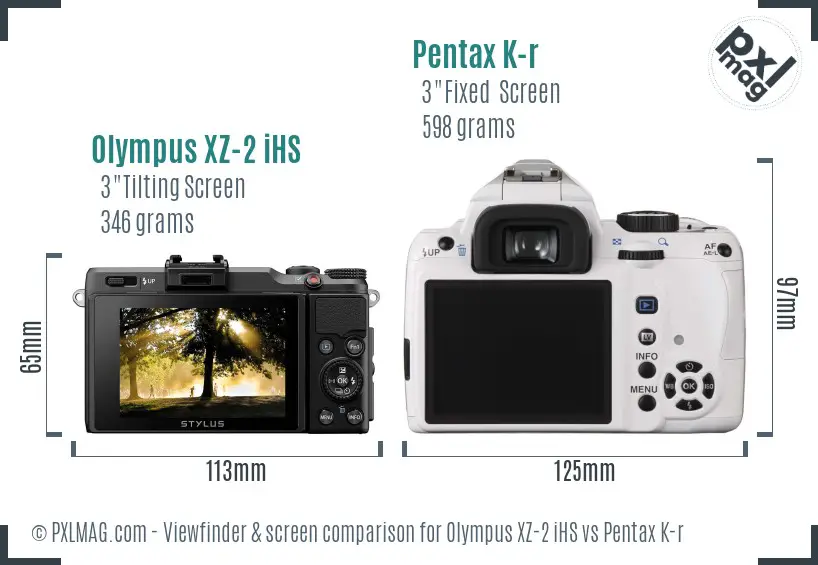 Olympus XZ-2 iHS vs Pentax K-r Screen and Viewfinder comparison