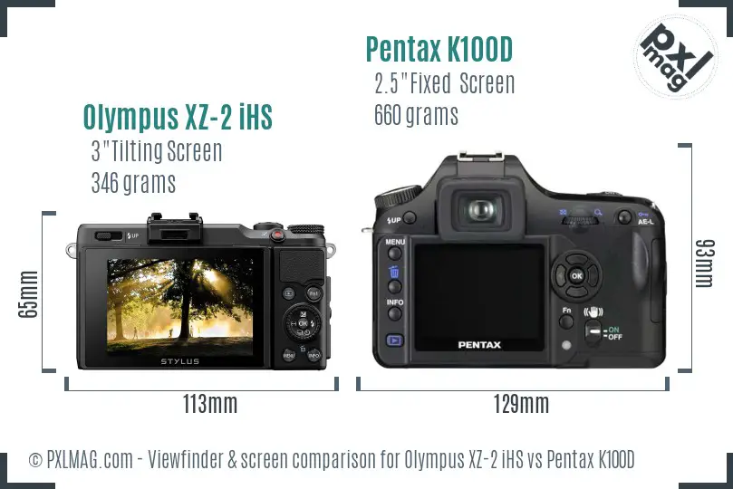 Olympus XZ-2 iHS vs Pentax K100D Screen and Viewfinder comparison