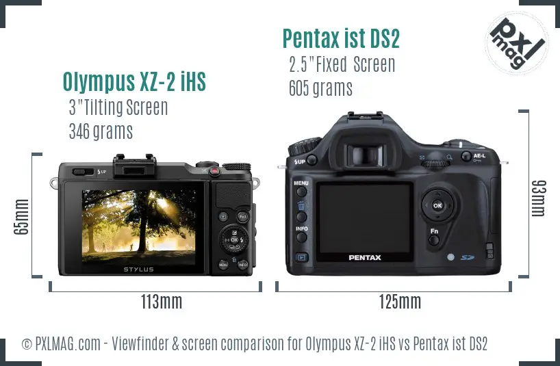 Olympus XZ-2 iHS vs Pentax ist DS2 Screen and Viewfinder comparison