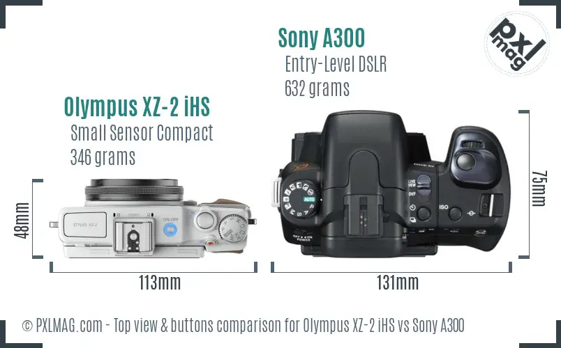 Olympus XZ-2 iHS vs Sony A300 top view buttons comparison