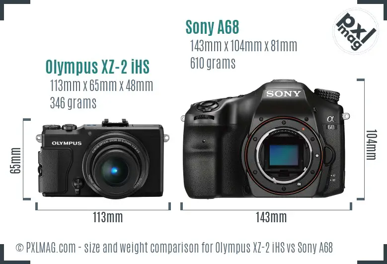 Olympus XZ-2 iHS vs Sony A68 size comparison