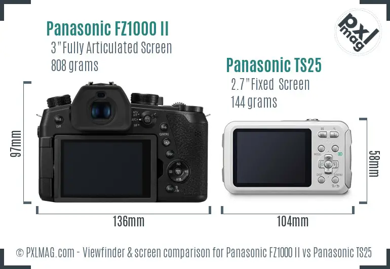 Panasonic FZ1000 II vs Panasonic TS25 Screen and Viewfinder comparison