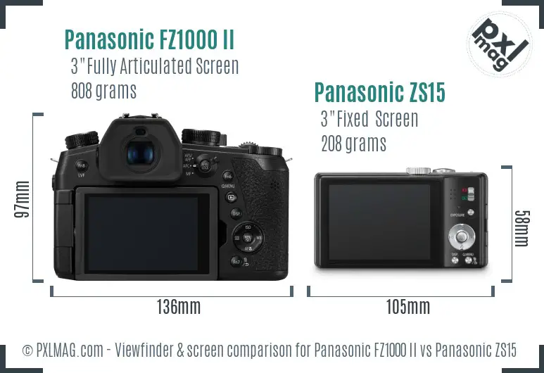 Panasonic FZ1000 II vs Panasonic ZS15 Screen and Viewfinder comparison