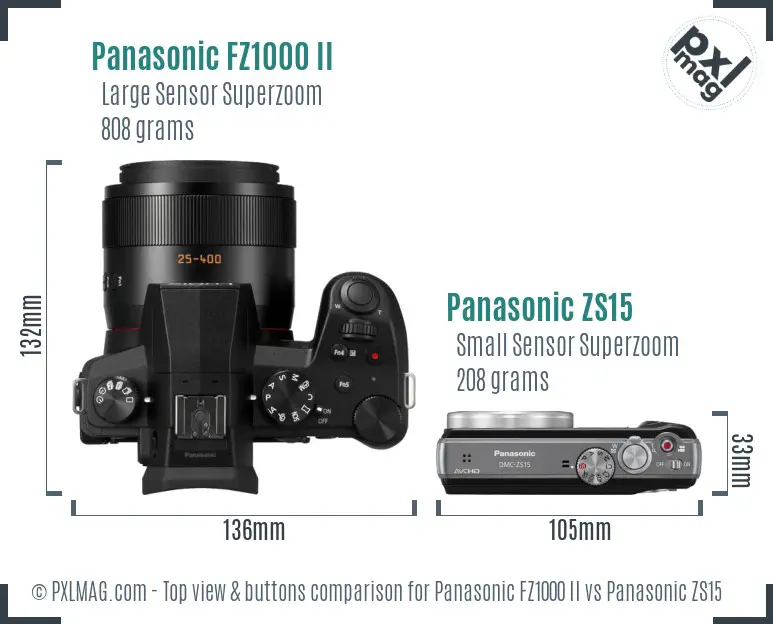 Panasonic FZ1000 II vs Panasonic ZS15 top view buttons comparison