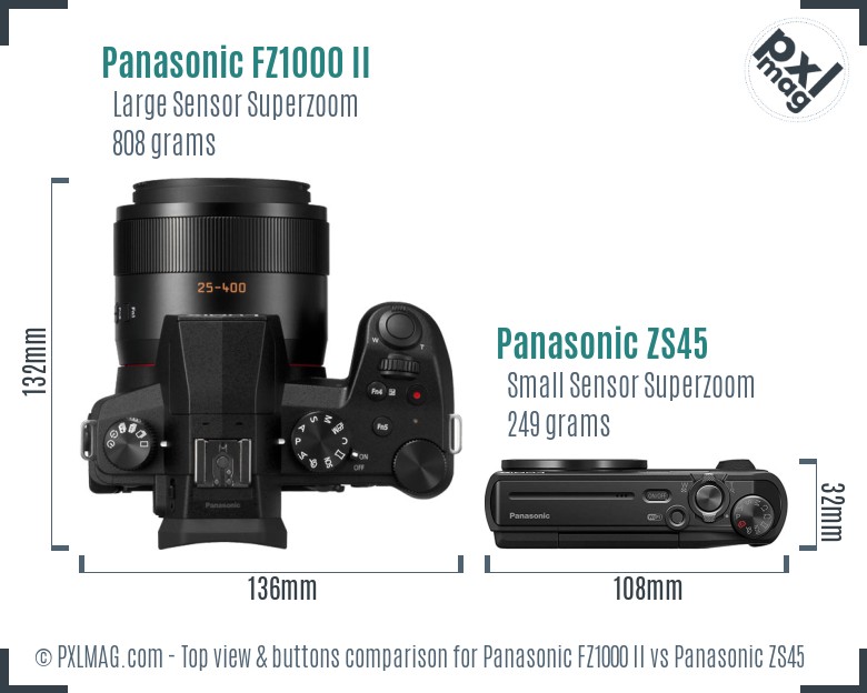 Panasonic FZ1000 II vs Panasonic ZS45 top view buttons comparison