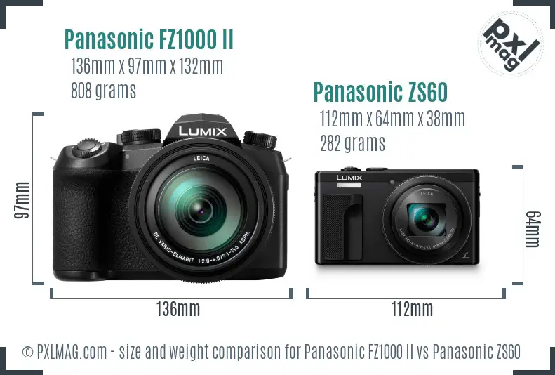 Panasonic FZ1000 II vs Panasonic ZS60 size comparison