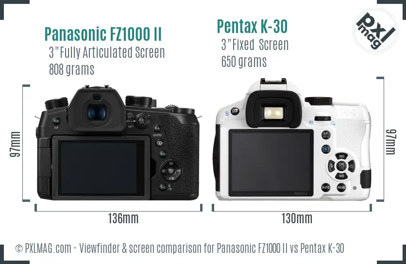 Panasonic FZ1000 II vs Pentax K-30 Screen and Viewfinder comparison