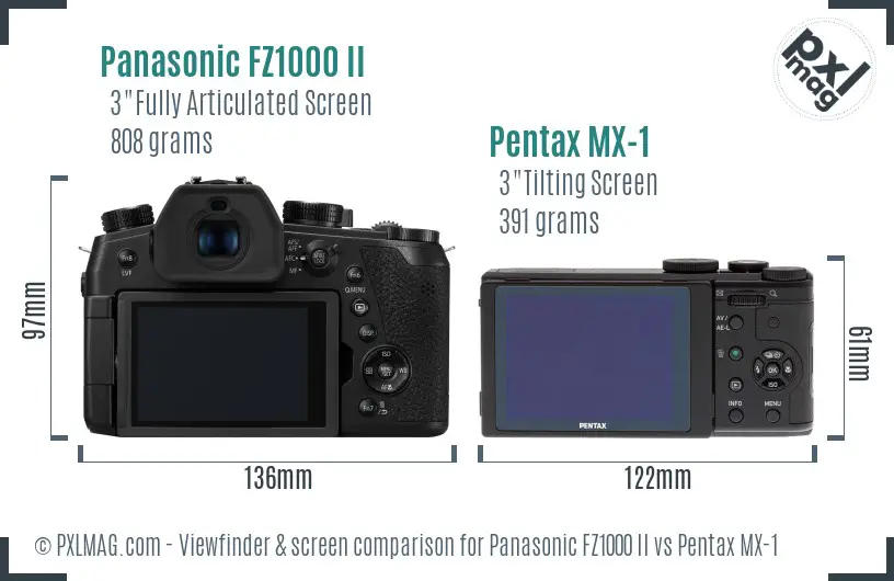 Panasonic FZ1000 II vs Pentax MX-1 Screen and Viewfinder comparison