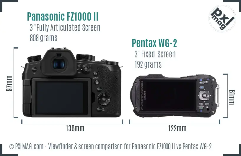 Panasonic FZ1000 II vs Pentax WG-2 Screen and Viewfinder comparison