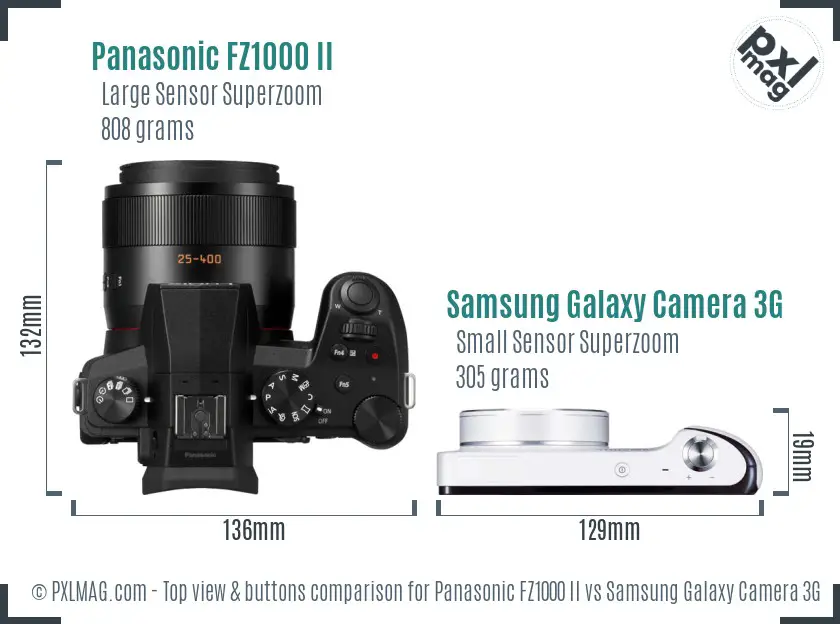 Panasonic FZ1000 II vs Samsung Galaxy Camera 3G top view buttons comparison